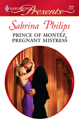 Title details for Prince of Montéz, Pregnant Mistress by Sabrina Philips - Available
